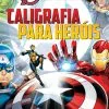 Cartilha de Alfabetização Para Heróis Marvel