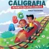 Cartilha de Alfabetização Treinando Caligrafia - Letra Cursiva