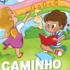 Livro Infantil - Cartilha de Alfabetização Caminho do Saber - Praticando a Caligrafia