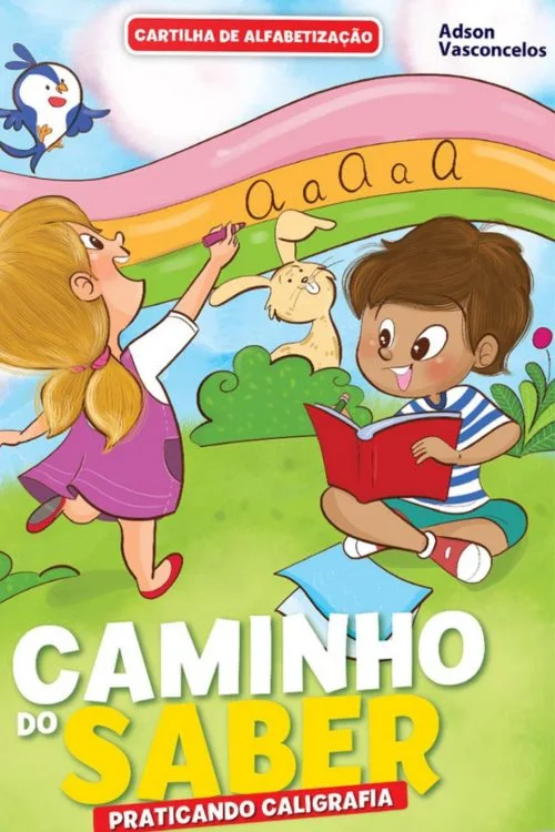 Livro Infantil - Cartilha de Alfabetização Caminho do Saber - Praticando a Caligrafia