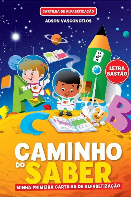 Cartilha de Alfabetização Caminho do Saber - Minha Primeira Cartilha de Alfabetização