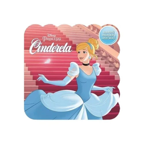Minhas Primeiras Histórias Disney - Cinderela