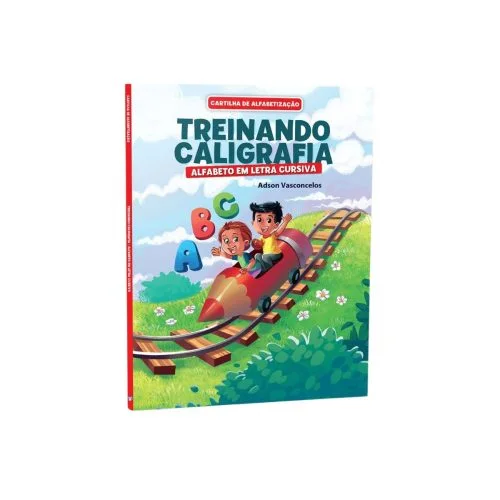 Cartilha de Alfabetização Treinando Caligrafia - Letra Cursiva
