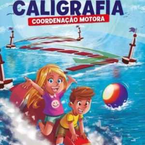 Cartilha de Alfabetização Treinando Caligrafia - Coordenação Motora