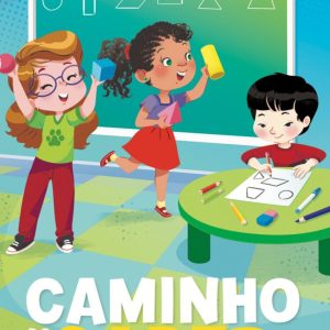 Cartilha de Alfabetização Caminho do Saber Matemática - Aprendendo Formas Geométricas