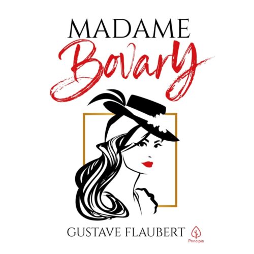 Madame Bovary - Gustave Flaubert