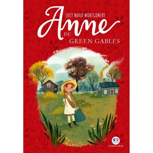 Anne de Green Gables - Lucy Maud Montgomery