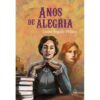 Anos de Alegria (Livro 8) - Laura Ingalls Wilder