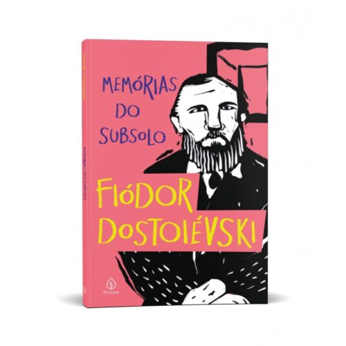 Memórias do Subsolo – Fiódor Dostoiévski – Editora Principis