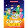 Cartilha Caminho do Saber - Minha Primeira Cartilha de Alfabetização