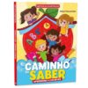 Cartilha Caminho do Saber - Aprendendo a Escrever