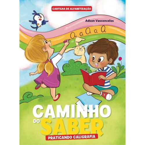 Cartilha Caminho do Saber - Praticando Caligrafia